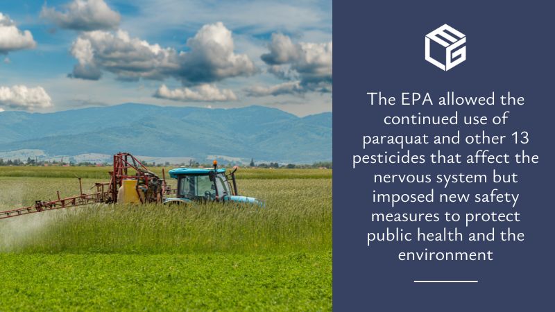 EPA allowed the continued use of paraquat