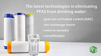 The latest technologies in eliminating PFAS from drinking water 